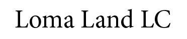 Loma Land LC
